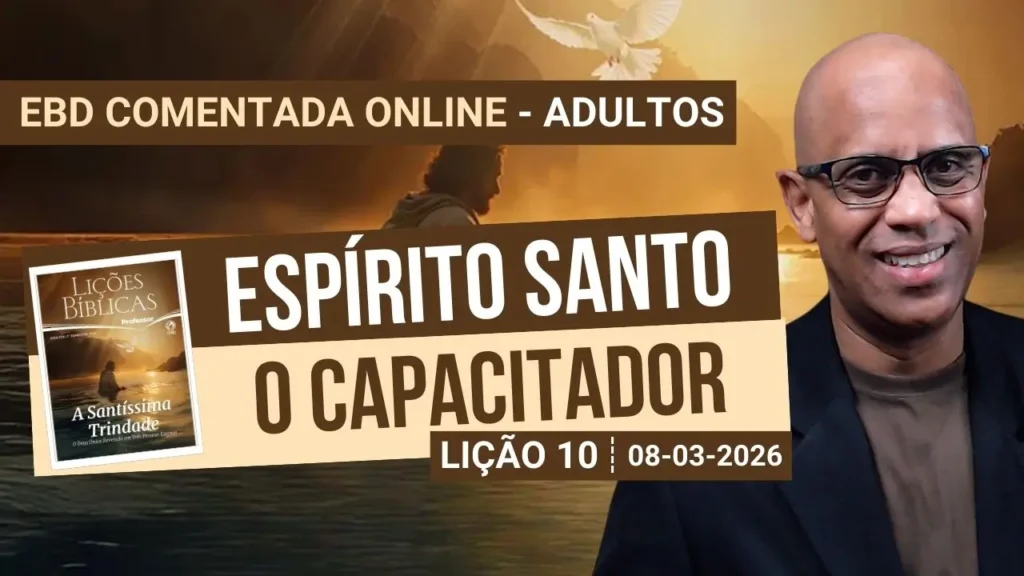 Lição 10 - Espírito Santo - O Capacitador