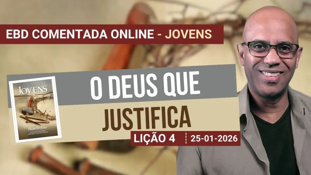 Lição 4 - O Deus que justifica