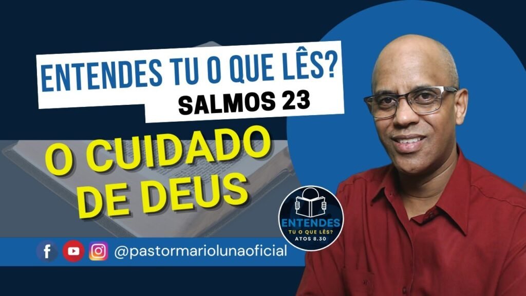 Salmo 23 - O Cuidado de Deus - Vídeo