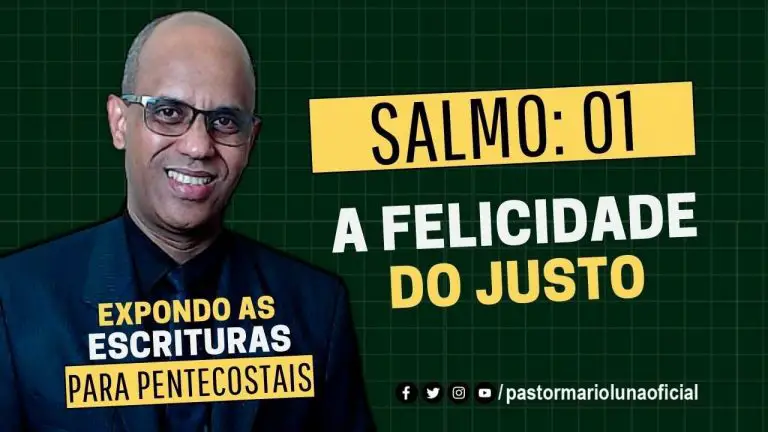 A Felicidade do Justo - Salmo 01 - Expondo as Escrituras