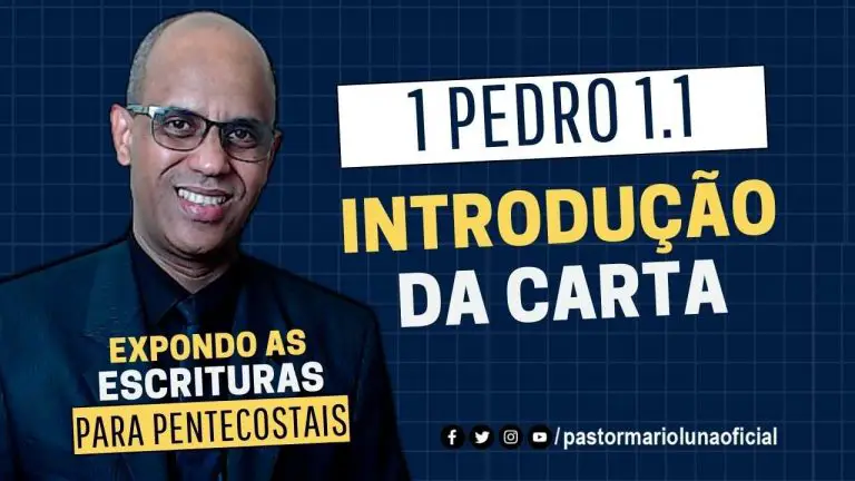 Introdução da Carta de 1Pedro 1.1 - Expondo as Escrituras