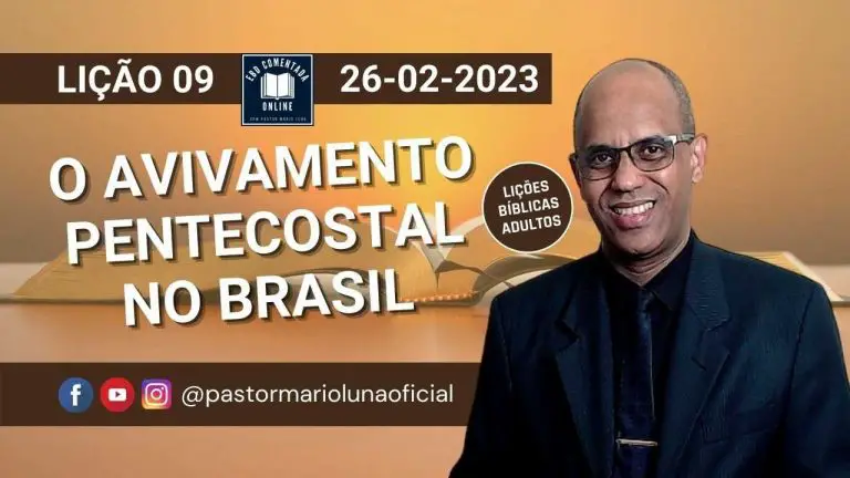 EBD - Lição 9 - [Adultos] - O Avivamento Pentecostal no Brasil - 1 Trimestre 2023