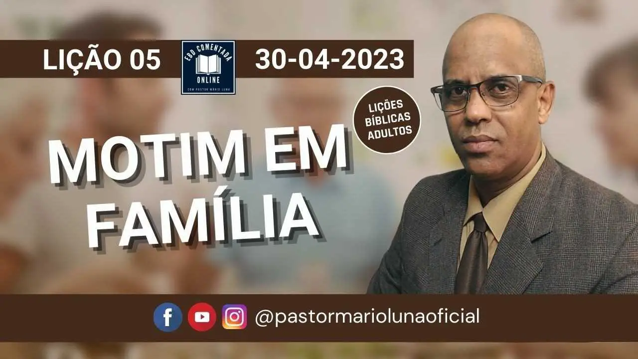 EBD - Lição 5 - [Adultos] - Motim em Família - 2 Trimestre 2023