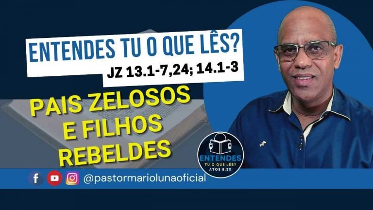 Pais Zelosos e Filhos Rebeldes - Entendes tu o que Lês?