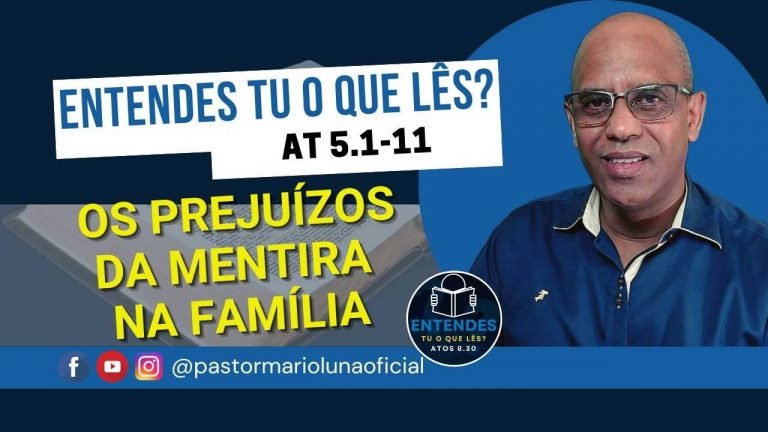 Os Prejuízos da Mentira na Família - Entendes tu o que Lês?