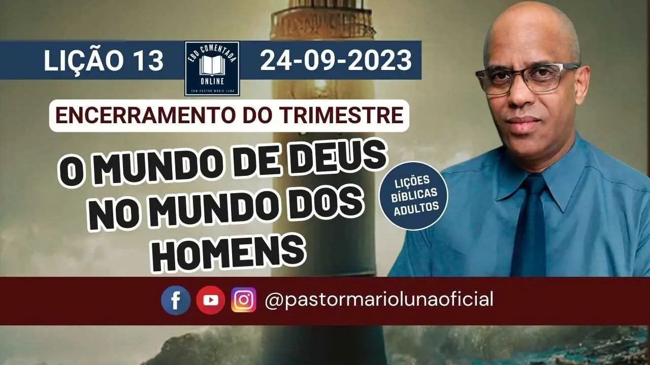 EBD - Lição 13 - [Adultos] - O Mundo de Deus no Mundo dos Homens - 3 Trimestre 2023