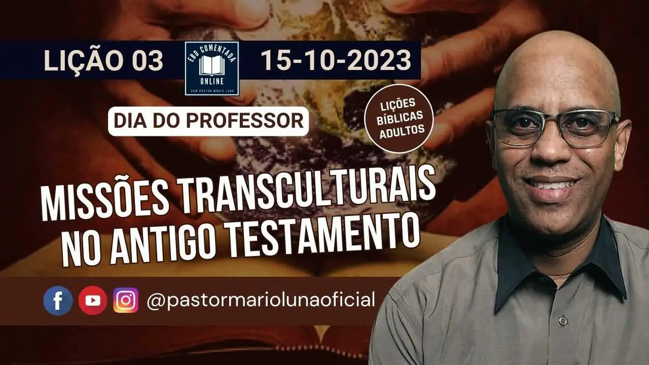EBD - Lição 3 - [Adultos] - Missões Transculturais no Antigo Testamento - 4 Trimestre 2023