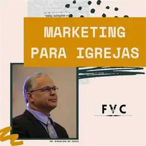 Marketing para Igrejas - - Faculdade Vitoria em Cristo