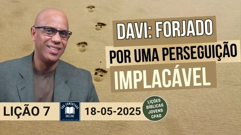 Davi Forjado por uma Perseguição Implacável