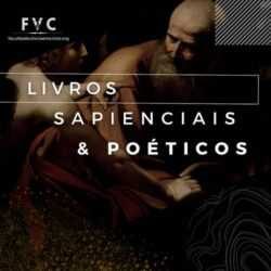 Livros Poéticos e Sapienciais - Faculdade Vitoria em Cristo